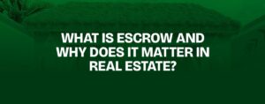 Read more about the article What Is Escrow and Why Does It Matter in Real Estate?